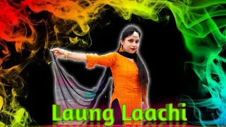 Laung Laachi Dance Cover//Mannat Noor//Bollywood// Panjabi Dance//Dance Cover by SWAGATA