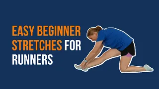 Easy Beginner Stretches for Runners