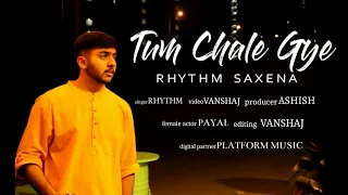 Tum Chale Gaye | Yasser Desai | Unplugged Cover By : Rhythm Saxena | Platform Music