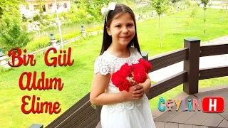 Ceylin-H | Bir Gül Aldım Elime ( Çocuk İlahisi )