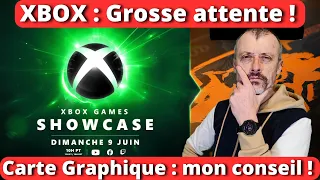 Xbox game showcase : Prometteur 😎 RTX 3080 : dépassée ? 😱 Intel Battlemage : inquiétude ? 🤔