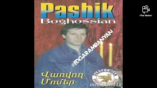 Pashik Poghosyan - Ser Chantsats 1997 *classic*