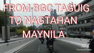 FROM BGC TO NAGTAHAN MANILA