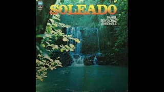 Daniel Sentacruz Ensemble - Soleado (Instrumental, 나자리노의 가사없는 연주곡) (1974)