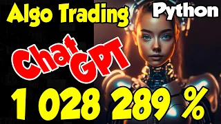 ChatGPT Trading strategy 1028289% return