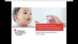 Manger tôt. Manger souvent. L’introduction précoce des allergènes et la prévention des allergies