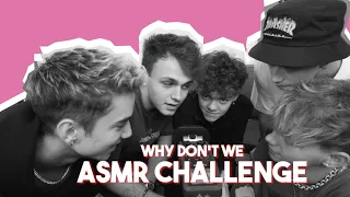 Why Don't We tries the ASMR Singing Challenge 🎤