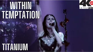 WITHIN TEMPTATION - Titanium (David Guetta Cover) (4K HD)