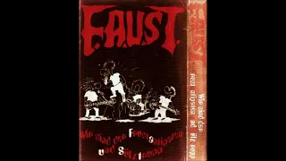 F.A.U.S.T. – Wir sind der Frustantipaten und Sülztrupp  (Demo Tape) 1994