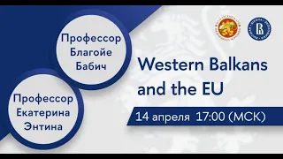 The Western Balkans and the EU