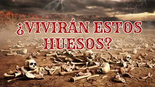 Valle de los Huesos Secos: Renacimiento de un Ejercito