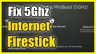 How to Fix 5Ghz Wifi Internet on Firestick showing as 2.4Ghz (5Ghz Not Showing)