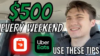 Make $500 EVERY WEEKEND With DoorDash/Uber Eats - USE THESE TIPS