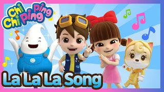 🎵 La La La  Song | nursery rhymes | kids song | Chichi Pingping | Adventure Cartoons for Kids