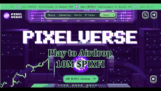 Pixelverse | Hướng Dẫn Airdrop 10M $PIXFI của Dự Án GameFi Tiềm Năng Pixelverse