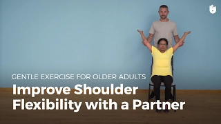 Stretching the Shoulders with a Partner | Exercise for Older Adults