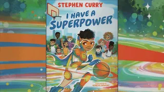 I Have A SUPERPOWER  By Stephen Curry Illustrated By Geneva Bowers  Children Book Read Aloud
