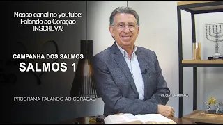 SALMOS 1 | Programa Falando ao Coração | Pr Gentil R.Oliveira.