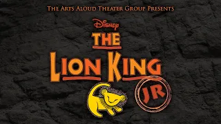 Arts Aloud Theater Group Presents "The Lion King, Jr." | PREMIERE