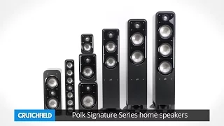 Polk Signature Series home speakers | Crutchfield video