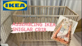 Step-by-step Guide | assembling IKEA SNIGLAR CRIB | installation | easy diy tutorial |