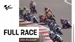 2005 #TurkishGP | MotoGP™ Full Race