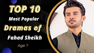 Top 10 Dramas of Fahad Sheikh | Fahad Sheikh Dramas | Best Pakistani Dramas