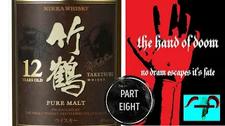 Nikka Taketsuru Pure Malt 12 Year Old Blended Japanese Whisky Review: The Hand of Doom Part Eight