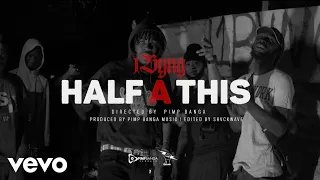 1byng - Half a This (Official Music Video)