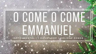 O Come O Come Emmanuel - Peaceful and Relaxing Holiday Music - 1 Hour Loop