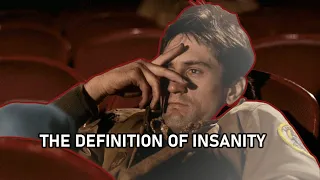 The Definiton of Insanity - Taxi Driver