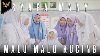 Syafa Wany - Malu-Malu Kucing (Official Music Video)