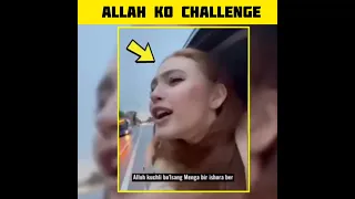 Allah ko challenge karne wali ladki 😱 | miracle of allah #shorts