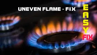 ✨ GAS STOVE BURNER - UNEVEN FLAME — QUICK FIX ✨