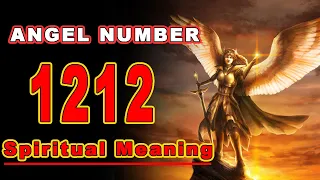 Angel Number 1212 and Its Deep Spiritual Meaning
