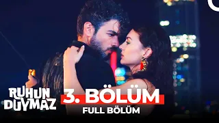 Ruhun Duymaz 3. Bölüm