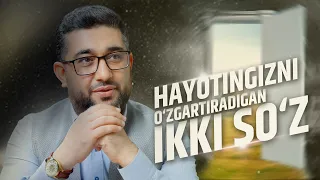 Hayotingizni o'zgartiradigan IKKI SO'Z | 360º | @AbdukarimMirzayev2002