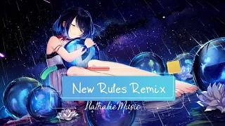 〖Nightcore〗 -  New Rules (remix)