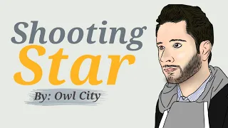 Owl City - Shooting Star (Lyrics)| Adam Young