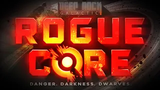 Deep Rock Galactic: Rogue Core