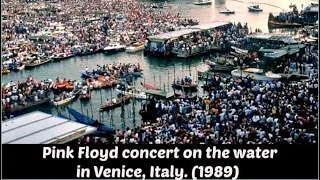 Pink Floyd in Venice： A Concert for Europe 1989 Full