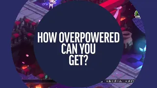 How Overpowered Can You Get? - Trailer