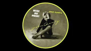 Jakie Quartz - Mise au point