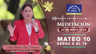 Meditación: Mateo 10 vr. 5 al 15, Hna. María Luisa Piraquive, 22 mayo 2020