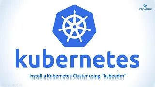 kubernetes tutorial | Install K8s Cluster using kubeadm | Deploy a 3 node K8s cluster using kubeadm