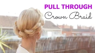 How to make a pull through | Faux crown braid | Hairs Affairs