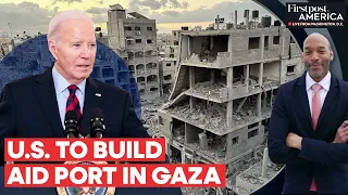 US Military to Build Port in Gaza to Step Up Delivery of Humanitarian Aid | Firstpost America