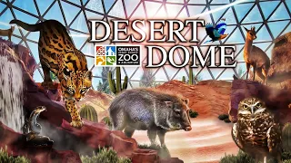 Zoo Tours: The Desert Dome | Omaha's Henry Doorly Zoo (2002)