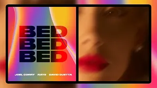 Ariana Grande, Joel Corry, David Guetta & RAYE - yes, and? BED (Mashup)