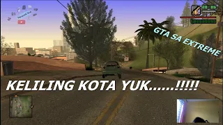 Keliling Kota ft  BOCIL  GTA SA Extreme